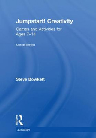 Kniha Jumpstart! Creativity Stephen Bowkett