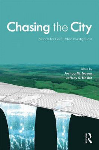 Книга Chasing the City Joshua Nason
