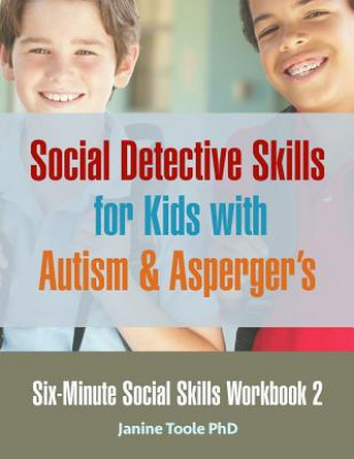 Kniha Six-Minute Social Skills Workbook 2 JANINE TOOLE PHD
