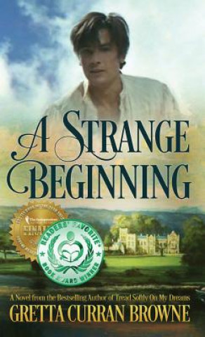 Knjiga Strange Beginning Gretta Curran Browne