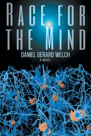 Книга RACE FOR THE MIND DANIEL G WELCH