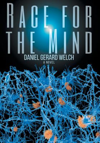 Книга RACE FOR THE MIND DANIEL G WELCH