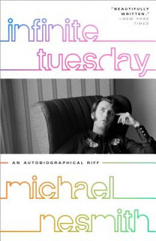 Kniha Infinite Tuesday Michael Nesmith