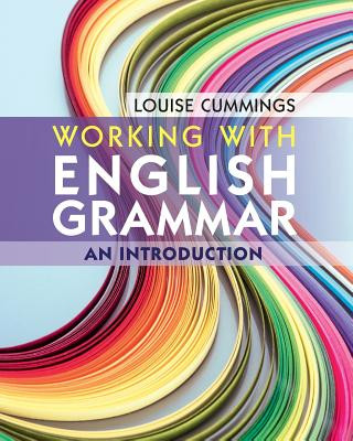 Carte Working with English Grammar CUMMINGS  LOUISE