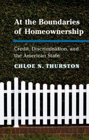 Kniha At the Boundaries of Homeownership Thurston