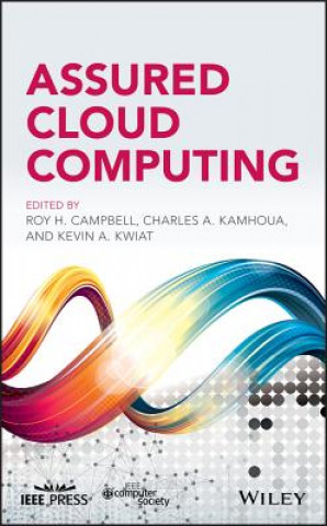 Книга Assured Cloud Computing Roy H Campbell