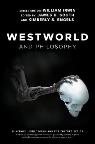 Knjiga Westworld and Philosophy 