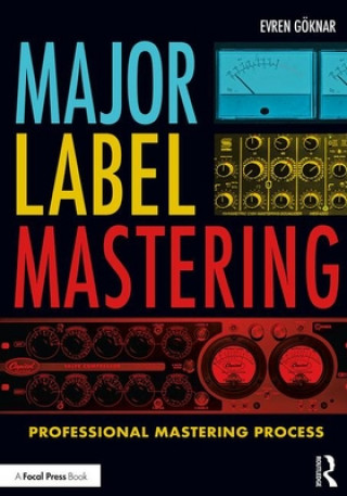 Libro Major Label Mastering Evren (Capitol Records Studios/ Universal Music) Goknar