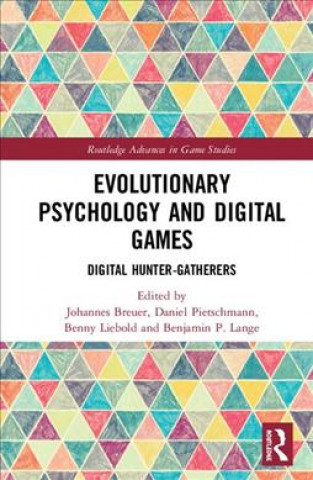 Книга Evolutionary Psychology and Digital Games Benjamin P. Lange