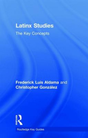 Libro Latinx Studies Frederick Aldama