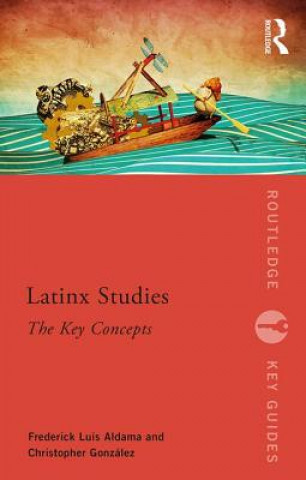 Libro Latinx Studies Frederick Aldama