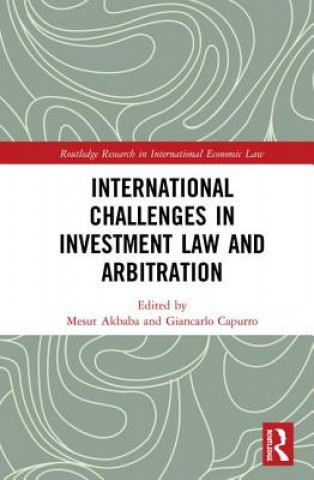 Kniha International Challenges in Investment Arbitration 