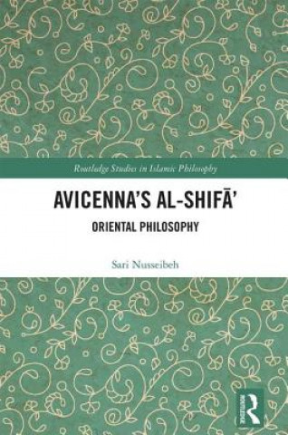 Könyv Avicenna's Al-Shifa' Sari Nusseibeh