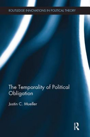 Kniha Temporality of Political Obligation Mueller
