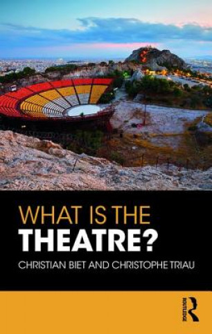Carte What is the Theatre? Christian Biet
