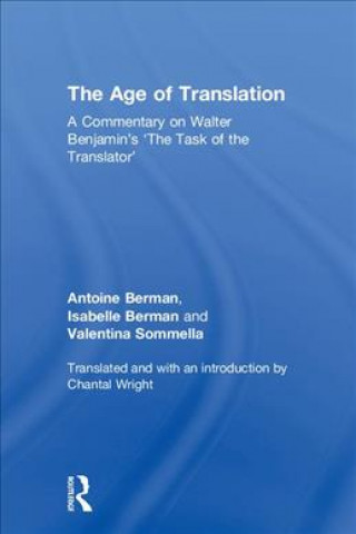 Kniha Age of Translation Antoine Berman