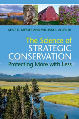 Kniha Science of Strategic Conservation MESSER  KENT D.