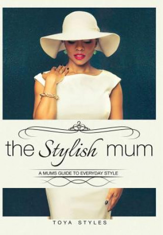 Carte Stylish Mum TOYA STYLES