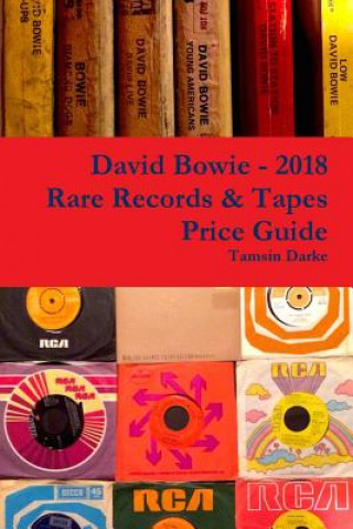 Carte David Bowie - 2018 Rare Records & Tapes Price Guide TAMSIN DARKE