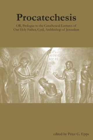Knjiga Procatechesis PETER G. EPPS