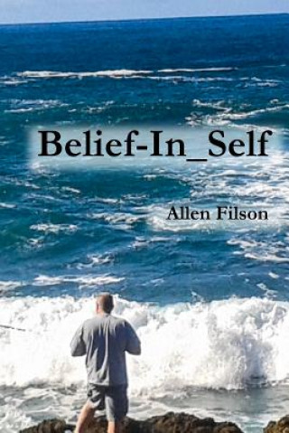 Knjiga Belief-In_Self ALLEN FILSON