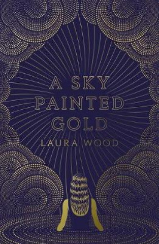 Книга Sky Painted Gold Laura Wood