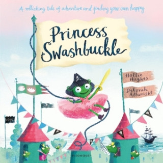 Kniha Princess Swashbuckle Hollie Hughes