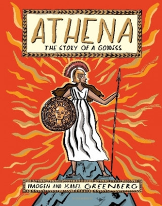 Książka Athena: The Story of a Goddess Imogen Greenberg