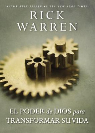 Knjiga El poder de Dios para transformar su vida WARREN  RICK