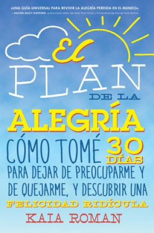 Buch El plan de la alegria ROMAN  KAIA