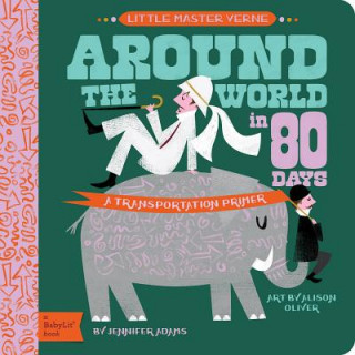 Kniha Little Master Verne: Around the World in 80 Days Jennifer Adams