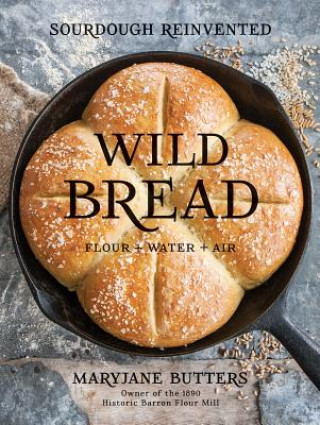 Książka Wild Bread MaryJane Butters