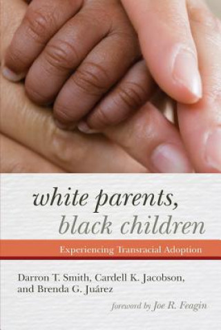 Book White Parents, Black Children Darron T. Smith