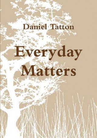 Knjiga Everyday Matters Daniel Tatton