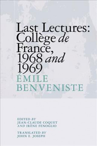 Carte Last Lectures: College De France, 1968 and 1969 JOSEPH  JOHN