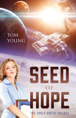 Книга Seed of Hope TOM YOUNG