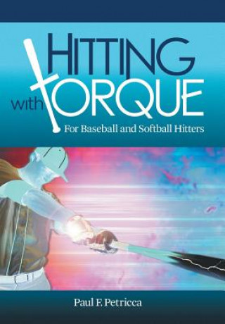 Book Hitting with Torque PAUL F. PETRICCA