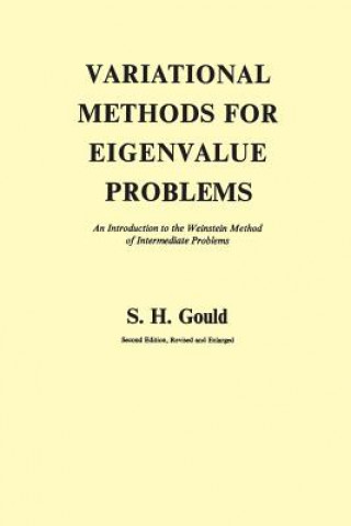 Knjiga Variational Methods for Eigenvalue Problems S. H. GOULD