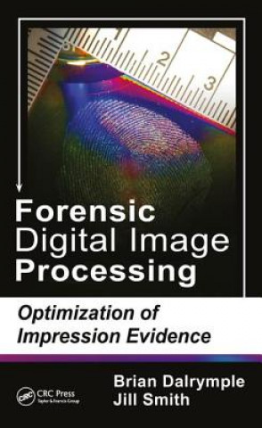 Kniha Forensic Digital Image Processing Dalrymple