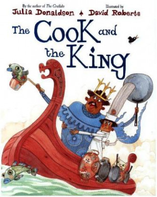 Kniha Cook and the King DONALDSON  JULIA