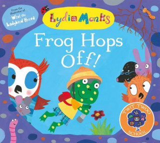 Libro Frog Hops Off! Lydia Monks