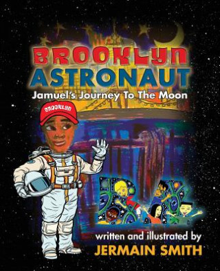 Knjiga Brooklyn Astronaut JERMAIN SMITH