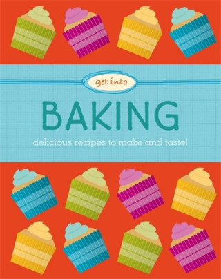 Book Get Into: Baking Katie Marshall
