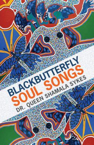 Carte Blackbutterfly Soul Songs DR. QUEEN SHA SYKES