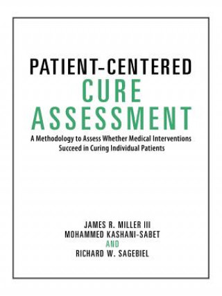 Knjiga Patient-Centered Cure Assessment JAMES MILLER III