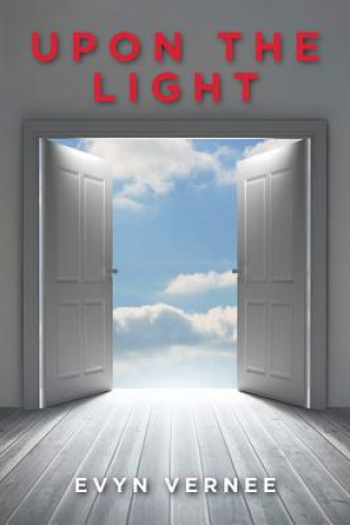 Knjiga Upon the Light EVYN VERNEE