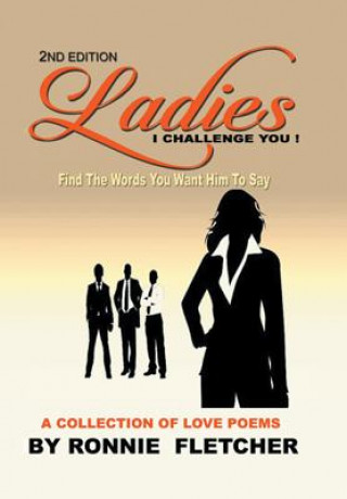 Book Ladies, I Challenge You! RONNIE FLETCHER