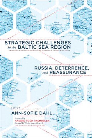 Carte Strategic Challenges in the Baltic Sea Region Ann-Sofie Dahl