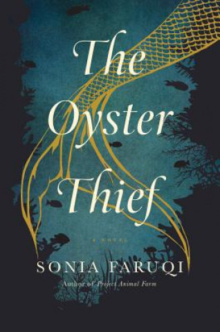 Könyv Oyster Thief Sonia Faruqi