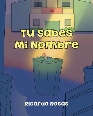 Kniha Tu Sabes Mi Nombre RICARDO ROSAS